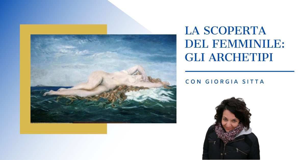 Reggio Emilia: "La scoperta del femminile: gli archetipi"