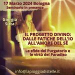 Bologna: "Il Progetto Divino: dalle fatiche dell'io all'amore del Sé"