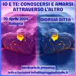 BOLOGNA, "Io e Te: Conoscersi e amarsi attraverso l'altro"