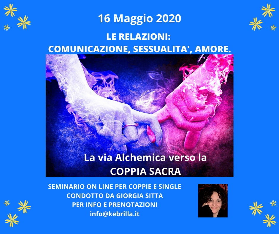 Seminario online: "Le Relazioni: comunicazione, sessualità e amore"