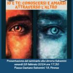 Firenze. "Io e te: conoscersi e amarsi attraverso l'altro"