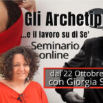 Online: "Gli archetipi e il lavoro su di Sé"